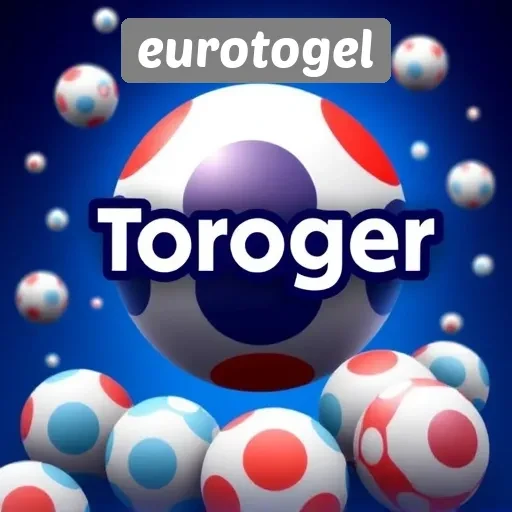 Menggali Keunggulan Eurotogel Sebagai Situs Togel Terpercaya